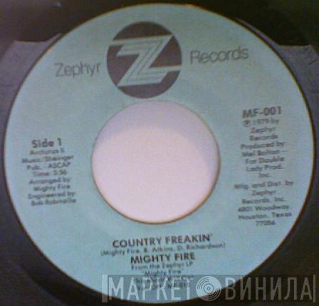 Mighty Fire - Country Freakin'