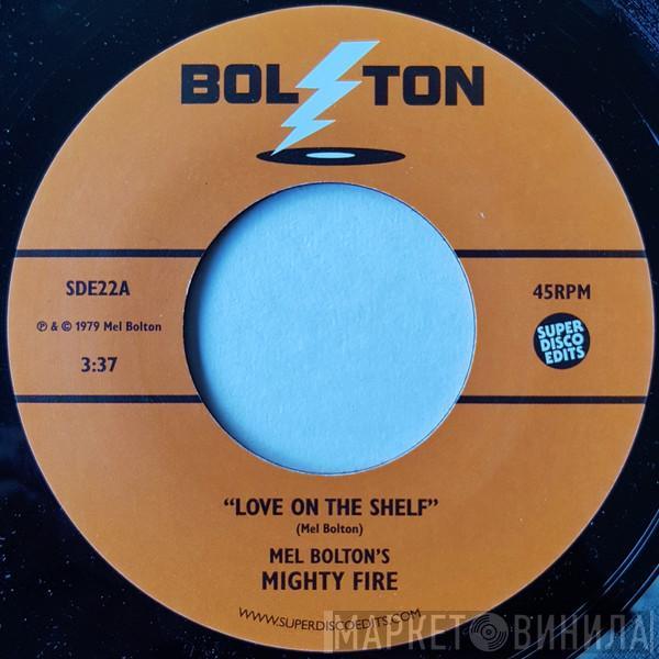 Mighty Fire - Love On The Shelf / Bring Your Love Closer