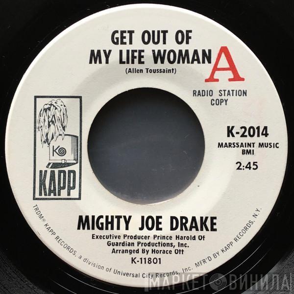 Mighty Joe Drake - Get Out Of My Life Woman / Try, Try, Try