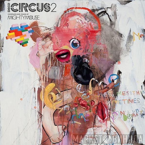 Mighty Mouse - Disco Circus 2
