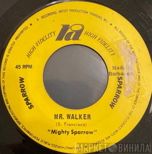 Mighty Sparrow - Mr Walker