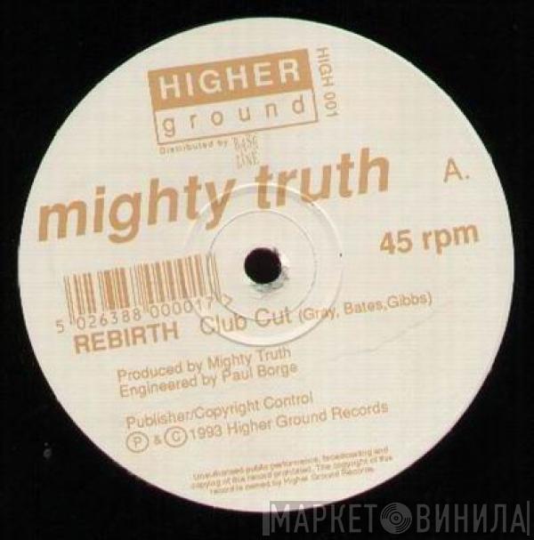 Mighty Truth - Rebirth