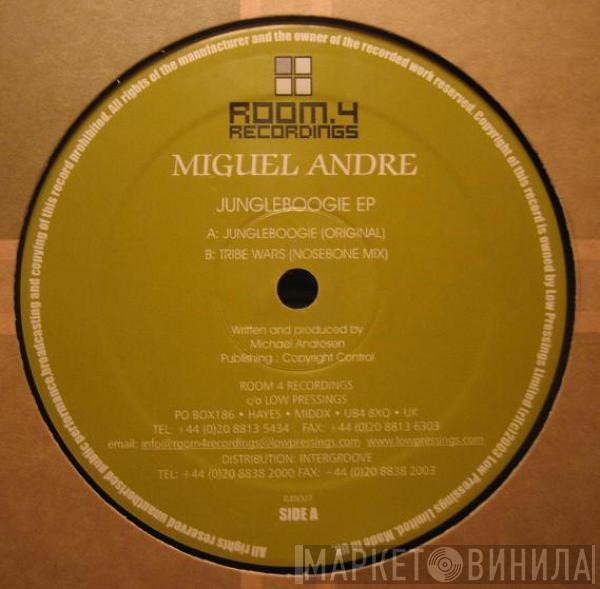 Miguel Andre - Jungleboogie EP