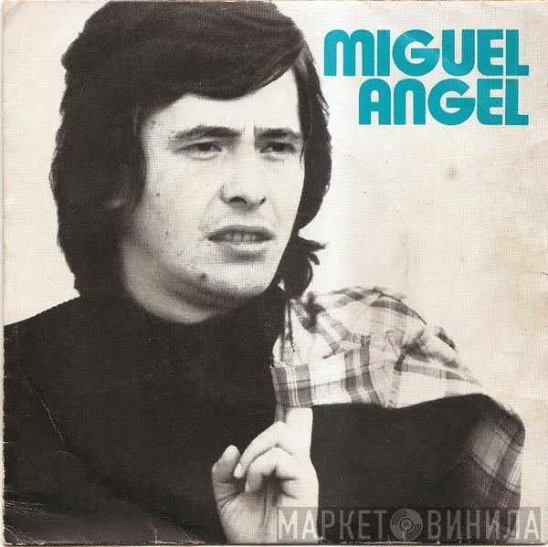 Miguel Angel  - Quando Vuelvas a casa / El Mas Feliz Del Mundo
