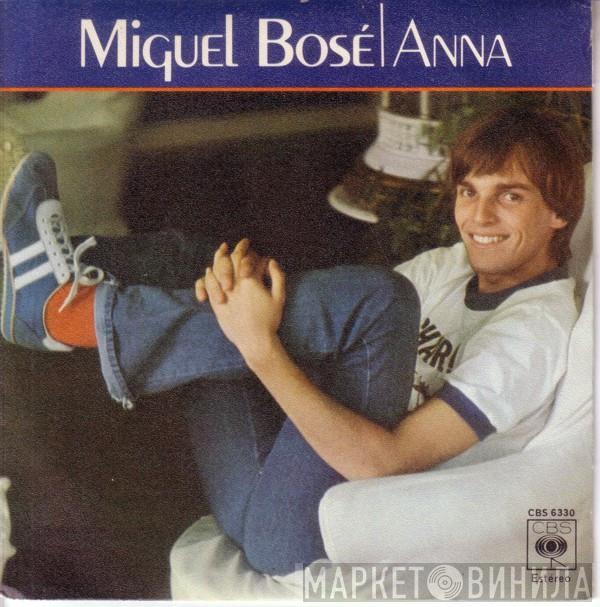 Miguel Bosé - Anna