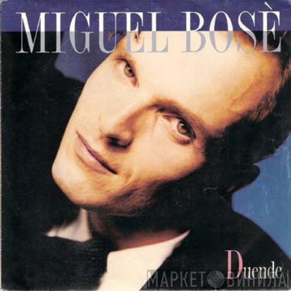 Miguel Bosé - Duende