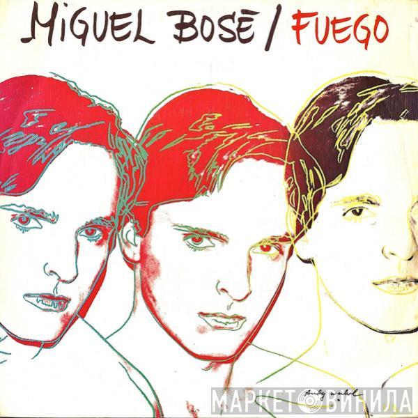 Miguel Bosé  - Fuego