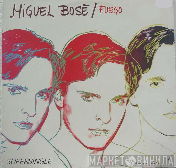 Miguel Bosé - Fuego