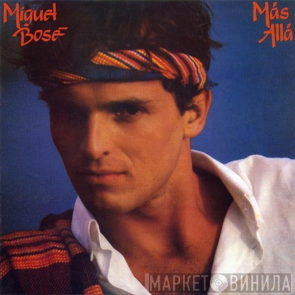 Miguel Bosé - Más Allá