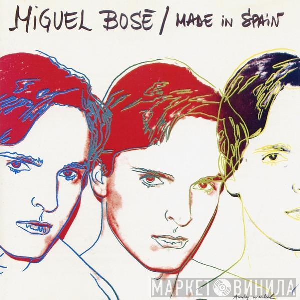 Miguel Bosé - Made In Spain