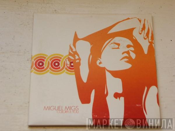 Miguel Migs - Colorful You