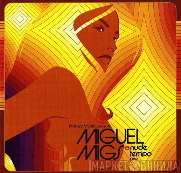 Miguel Migs - Nude Tempo One
