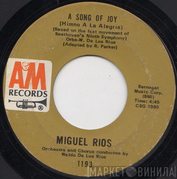 Miguel Ríos - A Song Of Joy = Himno A La Alegria / El Rio