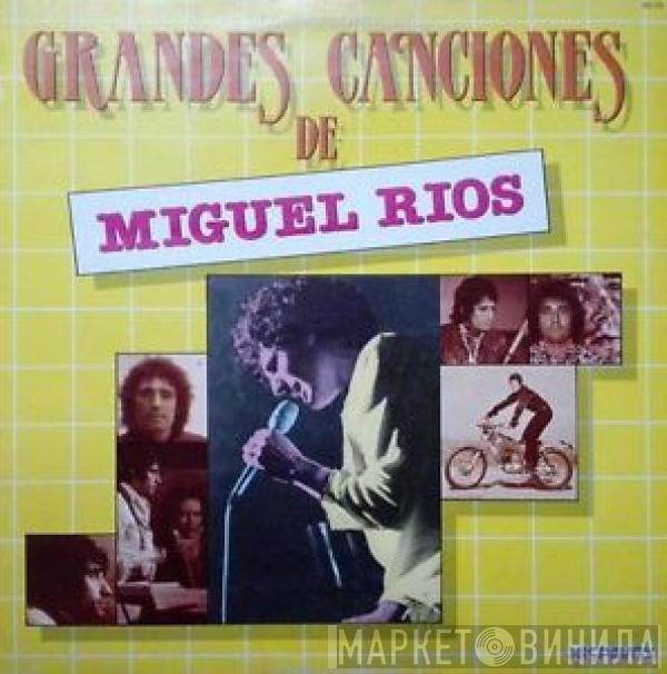 Miguel Ríos - Grandes Canciones de Miguel Rios