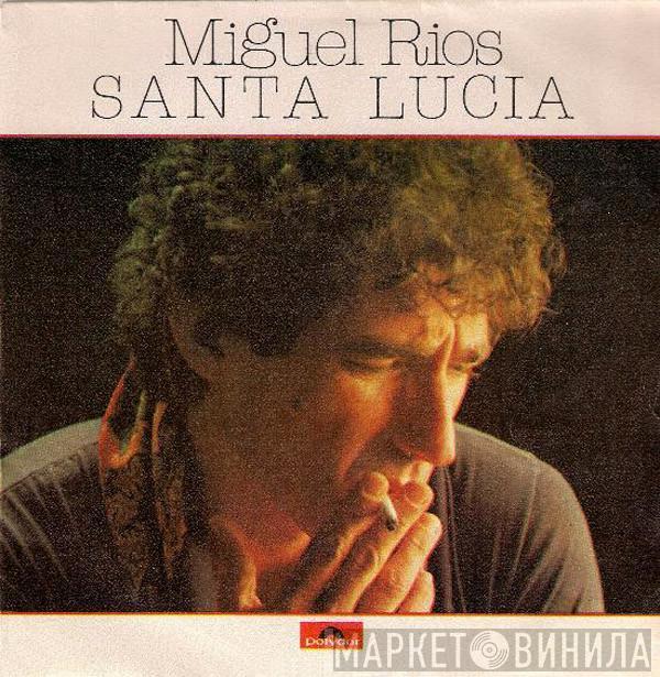 Miguel Ríos - Santa Lucía