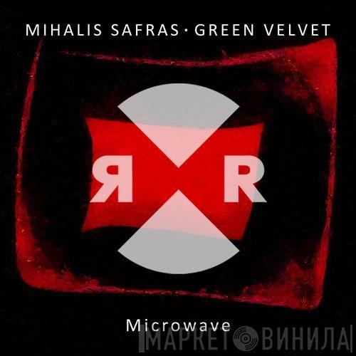 · Mihalis Safras  Green Velvet  - Microwave