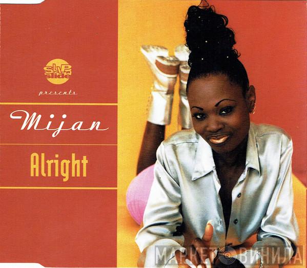 Mijan - Alright