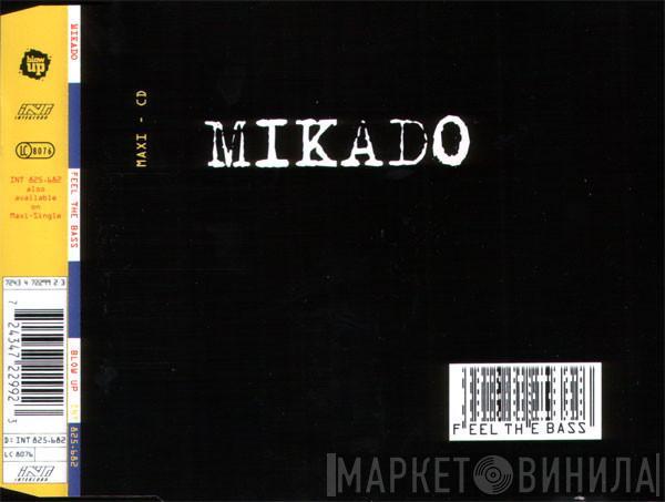  Mikado  - Feel The Bass
