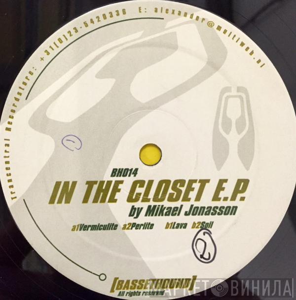 Mikael Jonasson - In The Closet E.P.
