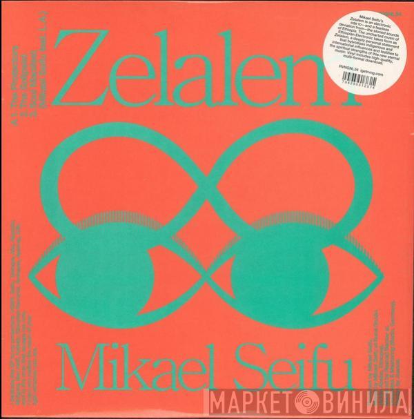 Mikael Seifu - Zelalem