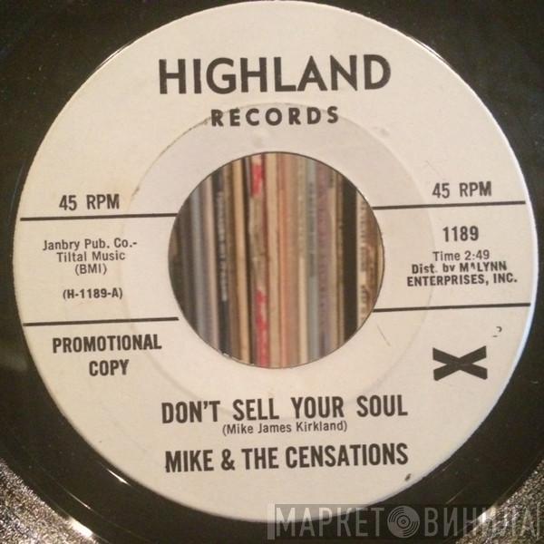 Mike & The Censations - Don't Sell Your Soul / Baby What're You Gonna Do