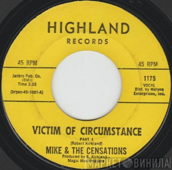  Mike & The Censations  - Victim Of Circumstance