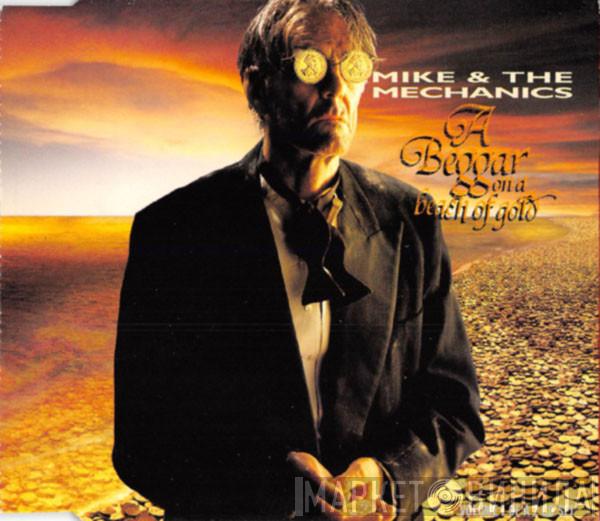 Mike & The Mechanics - A Beggar On A Beach Of Gold