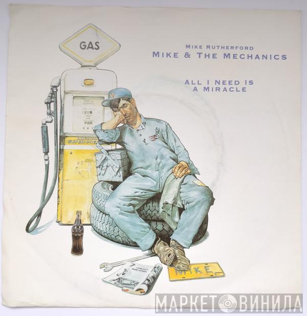 Mike & The Mechanics - All I Need Is A Miracle