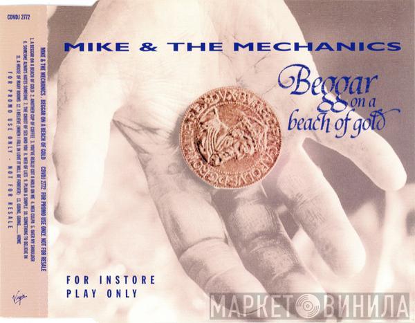 Mike & The Mechanics - Beggar On A Beach Of Gold