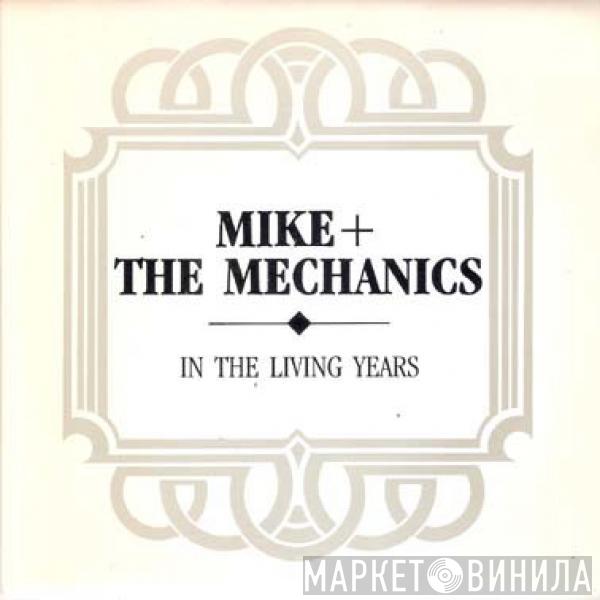 Mike & The Mechanics - In The Living Years