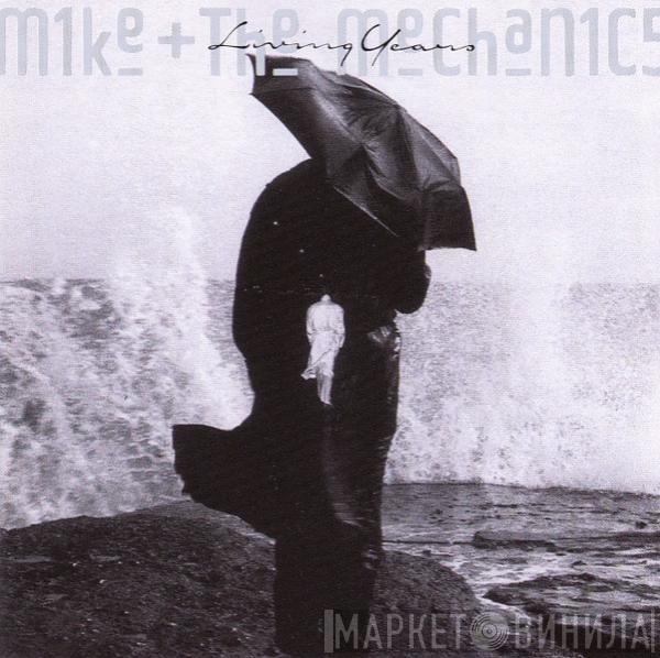  Mike & The Mechanics  - Living Years