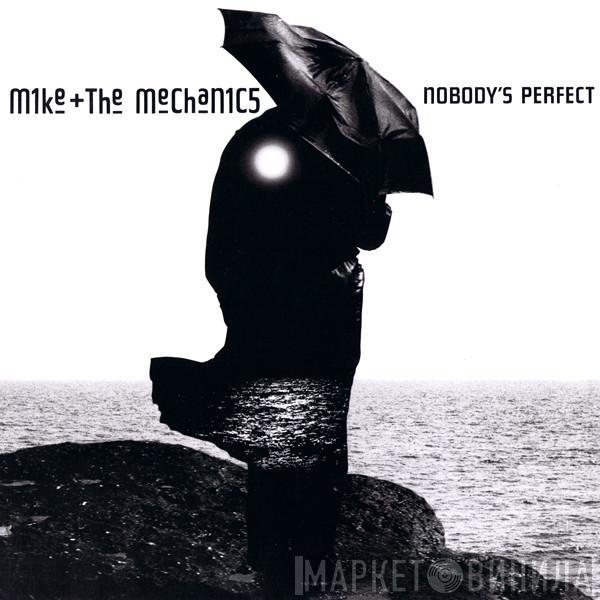 Mike & The Mechanics - Nobody's Perfect