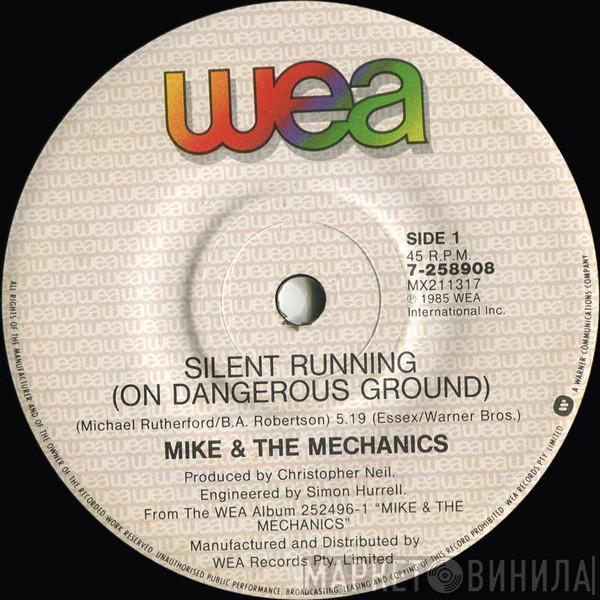 Mike & The Mechanics - Silent Running (On Dangerous Ground)