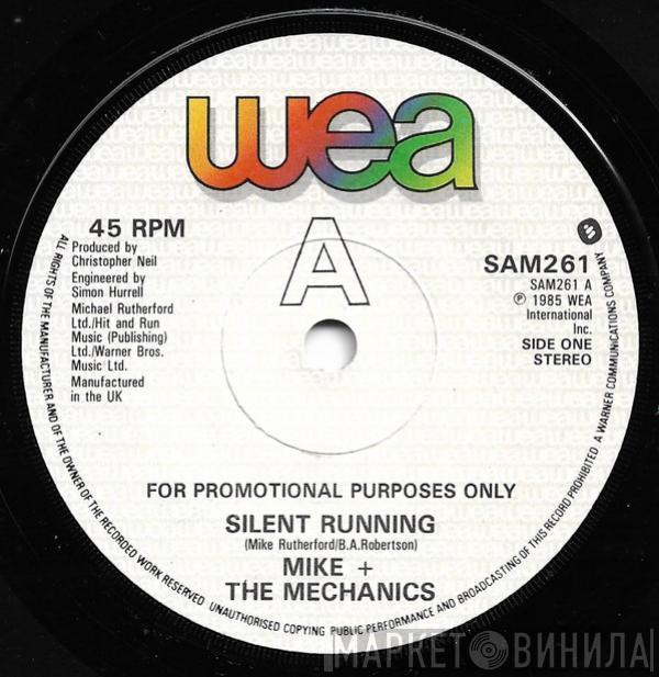  Mike & The Mechanics  - Silent Running