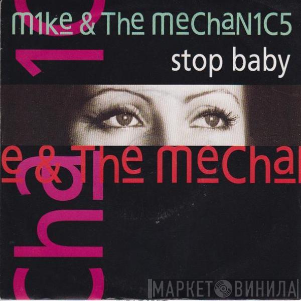 Mike & The Mechanics - Stop Baby