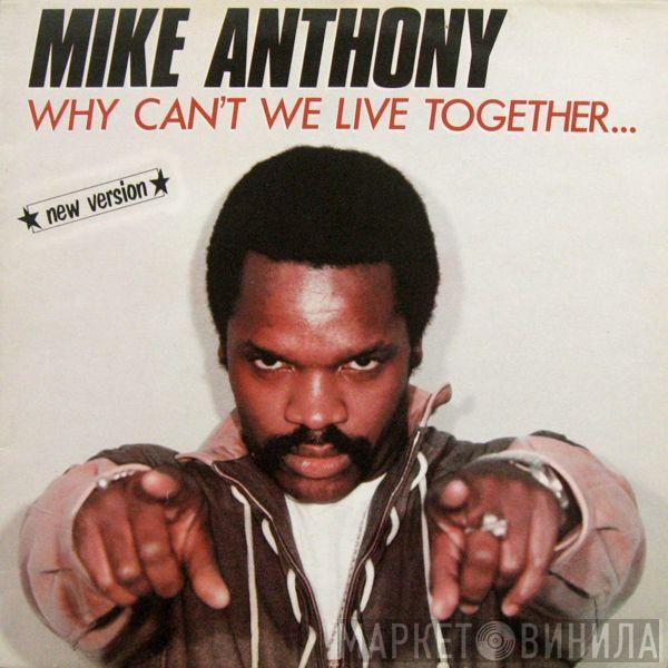 Mike Anthony - Why Can't We Live Together... (New Version)