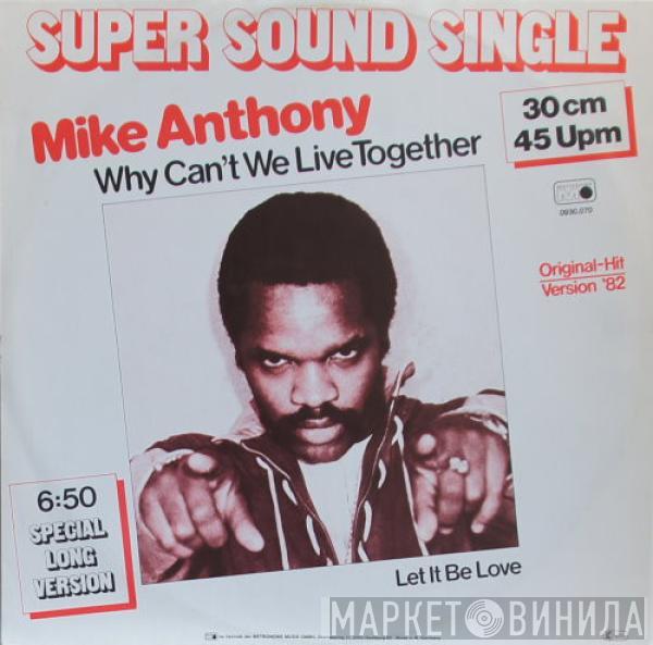 Mike Anthony - Why Can't We Live Together