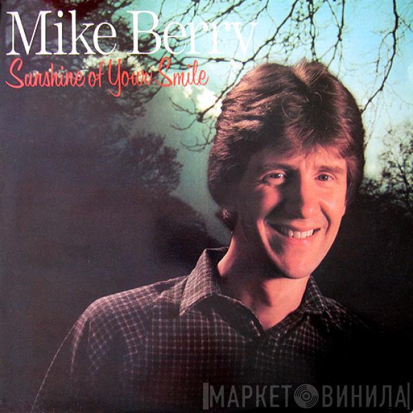 Mike Berry - The Sunshine Of Your Smile