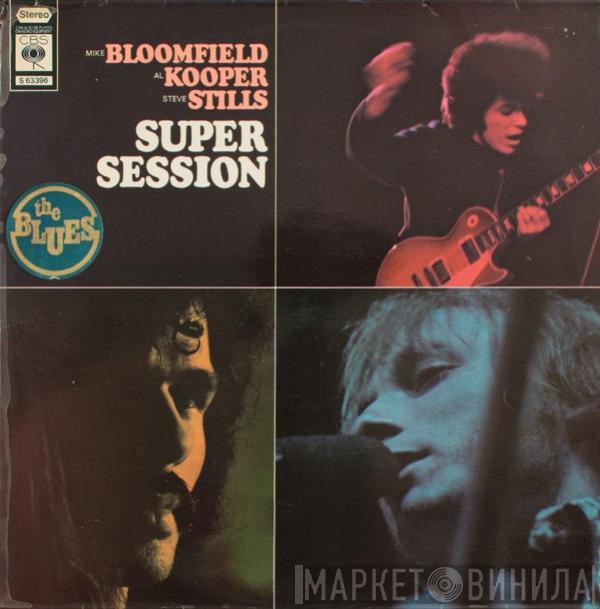 Mike Bloomfield, Al Kooper, Stephen Stills - Super Session