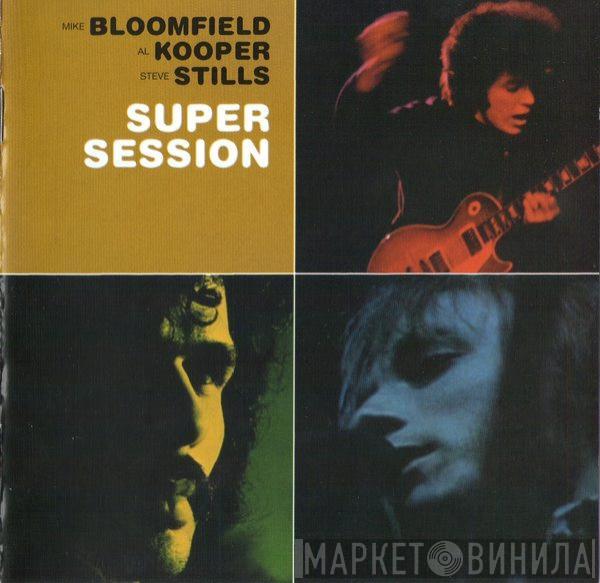 Mike Bloomfield, Al Kooper, Stephen Stills - Super Session