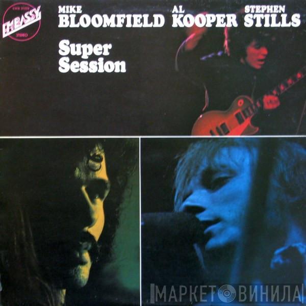 Mike Bloomfield, Al Kooper, Stephen Stills - Super Session