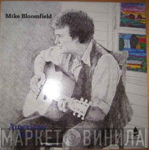  Mike Bloomfield  - American Hero