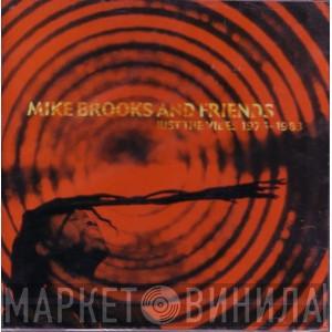  - Mike Brooks And Friends: Just The Vibes 1976-1983
