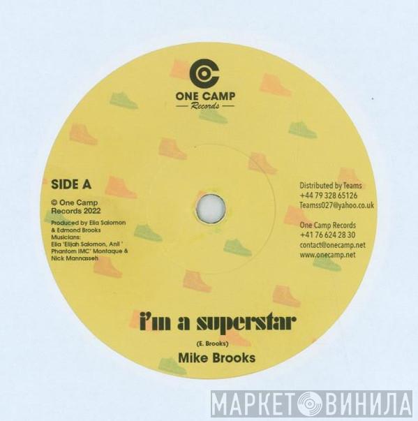 Mike Brooks - I’m A Superstar