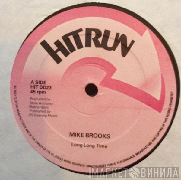 Mike Brooks - Long Long Time