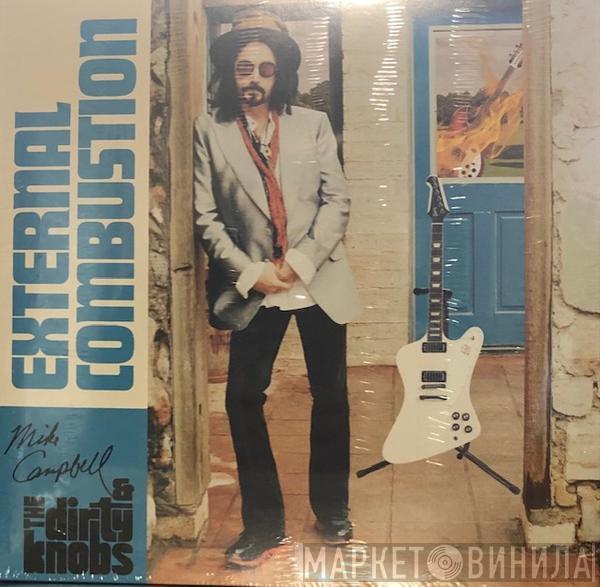  Mike Campbell & The Dirty Knobs  - External Combustion