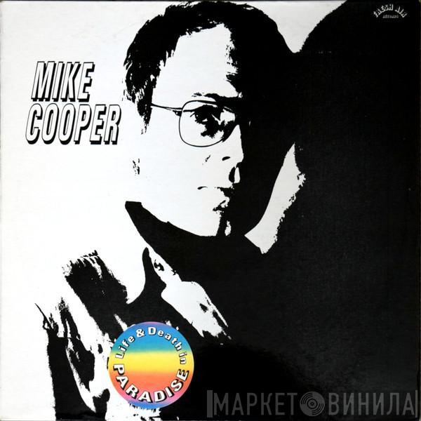 Mike Cooper - Life And Death In Paradise