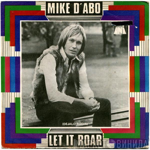Mike D'Abo - Let It Roar = Dejalo Rugir