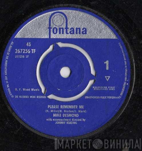 Mike Desmond - Please Remember Me