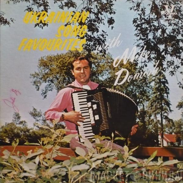 Mike Domish - Ukrainian Song Favourites With Mike Domish